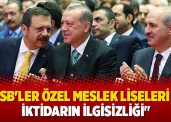 “OSB’ler özel meslek liseleri ve iktidarın ilgisizliği”