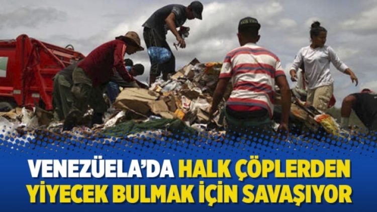 Venezüela’da halk çöplerden yiyecek bulmak için savaşıyor