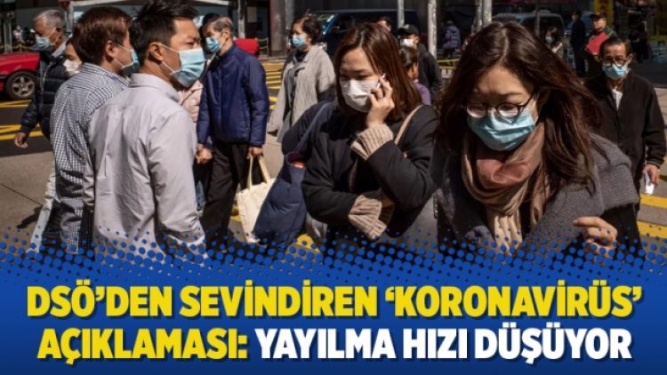 DSÖ’den sevindiren ‘koronavirüs’ açıklaması: Yayılma hızı düşüyor