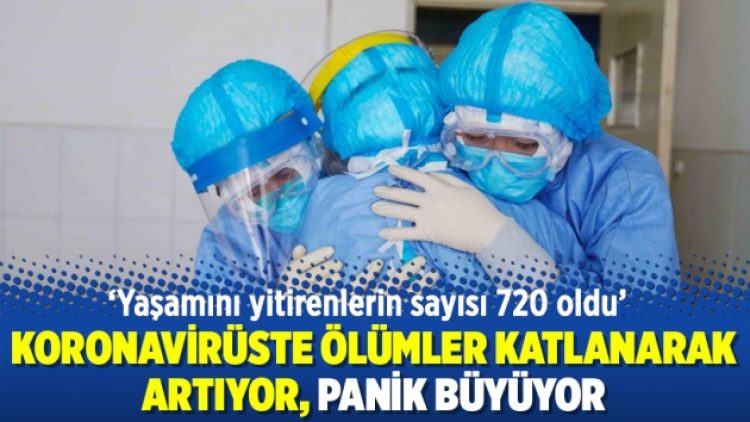 Koronavirüste ölümler katlanarak artıyor, panik büyüyor