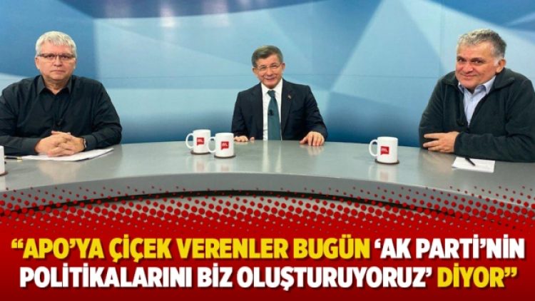 “Apo’ya çiçek verenler bugün ‘AK Parti’nin politikalarını biz oluşturuyoruz’ diyor”