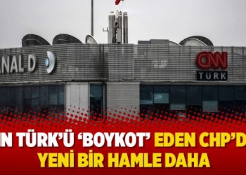 CNN Türk’ü ‘boykot’ eden CHP’den yeni bir hamle daha