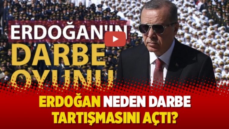 Erdoğan neden darbe tartışmasını açtı? Adem Yavuz Arslan yorumladı
