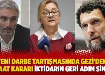 Yeni darbe tartışmasında Gezi’deki beraat kararı iktidarın geri adım sinyali