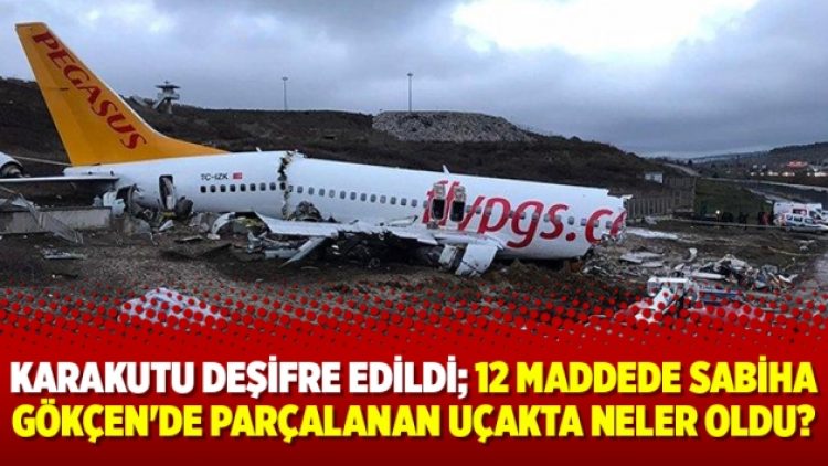 Karakutu deşifre edildi; 12 maddede Sabiha Gökçen’de parçalanan uçakta neler oldu?