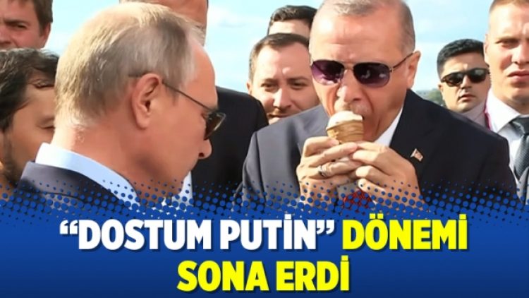 “Dostum Putin” dönemi sona erdi