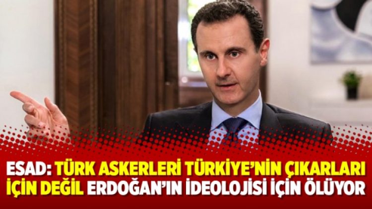 Esad: “Türk askerleri Türkiye’nin çıkarları için değil Erdoğan’ın ideolojisi için ölüyor”