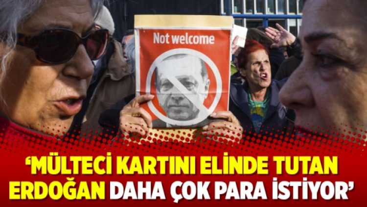 Times: Mülteci kartını elinde tutan Erdoğan daha çok para istiyor