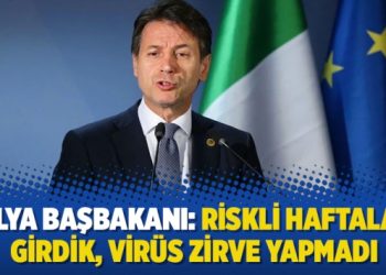 İtalya Başbakanı: Riskli haftalara girdik, virüs zirve yapmadı