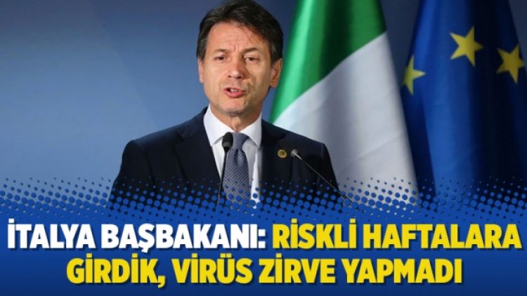 İtalya Başbakanı: Riskli haftalara girdik, virüs zirve yapmadı