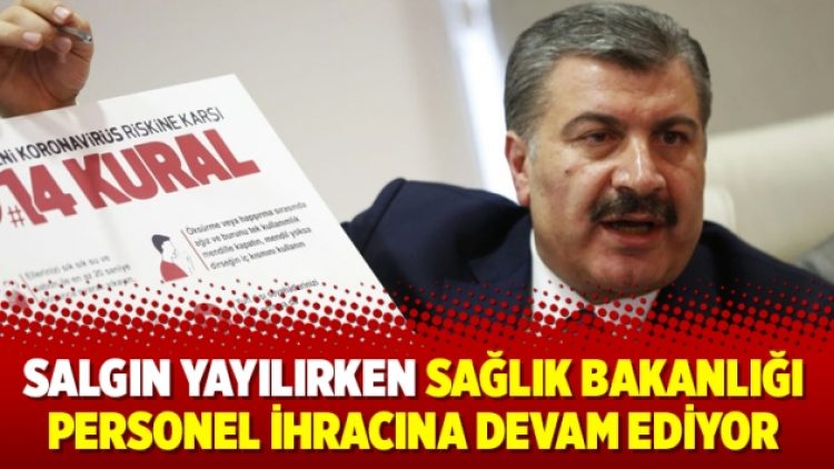 Salgın yayılırken Sağlık Bakanlığı personel ihracına devam ediyor