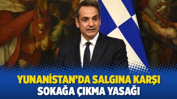 Yunanistan’da salgına karşı sokağa çıkma yasağı