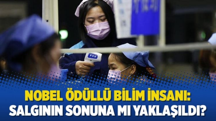 Nobel ödüllü bilim insanı: Salgının sonuna mı yaklaşıldı?