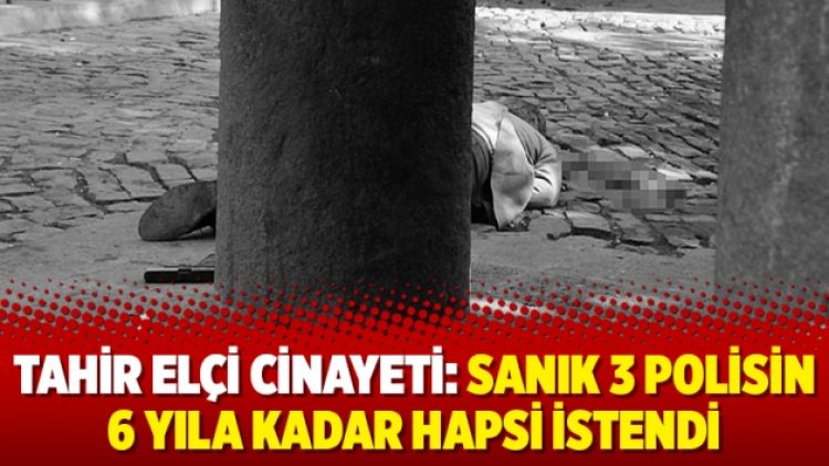 Tahir Elçi cinayeti: Sanık 3 polisin 6 yıla kadar hapsi istendi