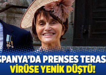 İspanya’da Prenses Terasa virüse yenik düştü!