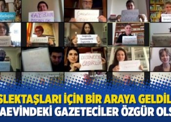 Meslektaşları için bir araya geldiler: Cezaevindeki gazeteciler özgür olsun