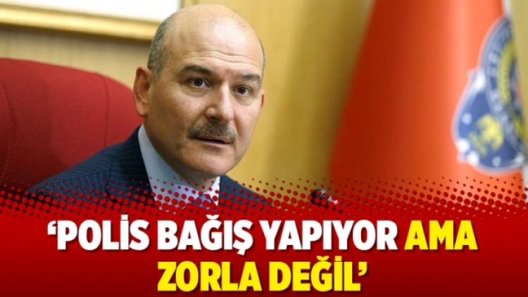 Soylu: Polis bağış yapıyor ama zorla değil
