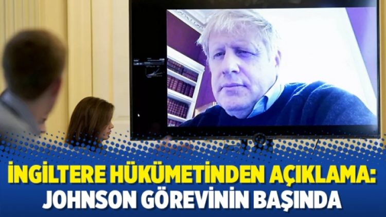İngiltere hükümetinden açıklama: Johnson görevinin başında