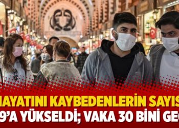 Hayatını kaybedenlerin sayısı 649’a yükseldi; vaka 30 bini geçti