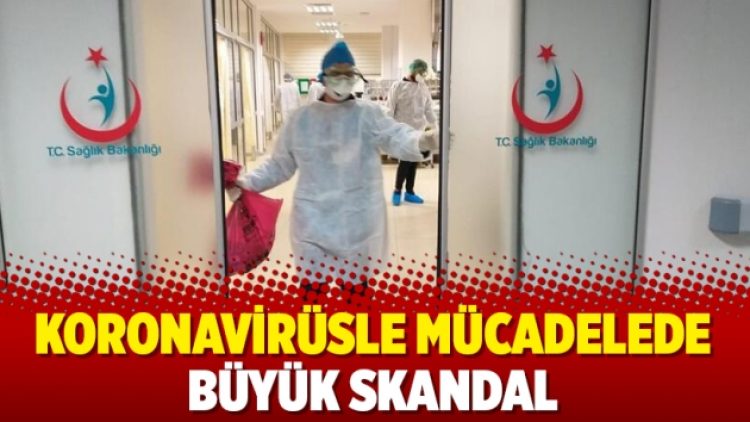 Koronavirüsle mücadelede büyük skandal