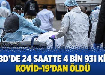 ABD’de 24 saatte 4 bin 931 kişi Kovid-19’dan öldü