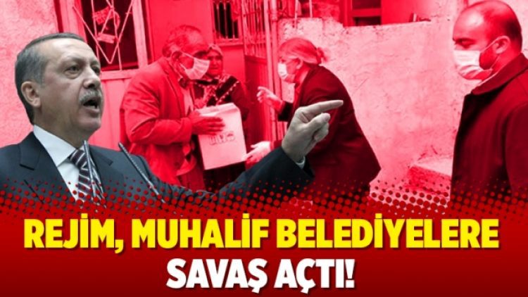 Rejim, muhalif belediyelere savaş açtı!