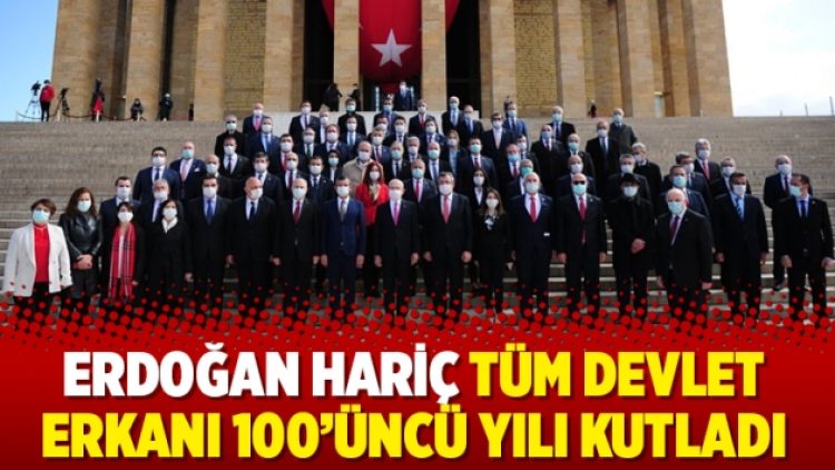 Erdoğan hariç tüm devlet erkanı 100’üncü yılı kutladı