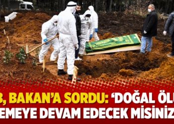 TTB, Bakan’a sordu: ‘Doğal ölüm’ demeye devam edecek misiniz?’