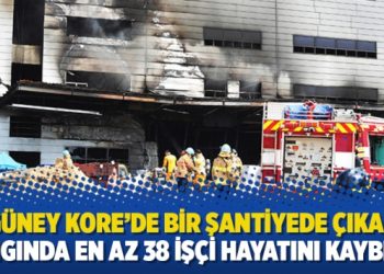 Güney Kore’de bir şantiyede çıkan yangında en az 38 işçi hayatını kaybetti