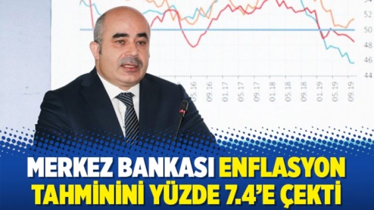 Merkez Bankası enflasyon tahminini yüzde 7.4’e çekti