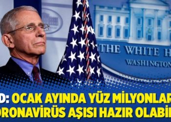 ABD: Ocak ayında yüz milyonlarca koronavirüs aşısı hazır olabilir