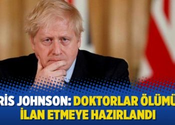 Boris Johnson: Doktorlar ölümümü ilan etmeye hazırlandı