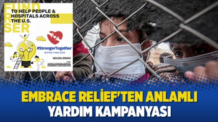 Embrace Relief’ten anlamlı yardım kampanyası