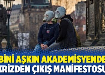 3 bini aşkın akademisyenden krizden çıkış manifestosu