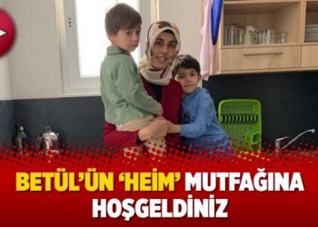 Betül’ün ‘Heim’ mutfağına hoşgeldiniz