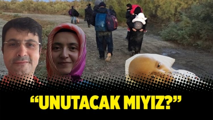 Unutacak mıyız?