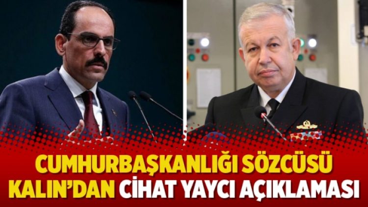 Cumhurbaşkanlığı Sözcüsü Kalın’dan Cihat Yaycı açıklaması