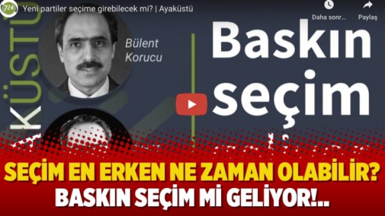 Seçim en erken ne zaman olabilir; Baskın seçim mi geliyor!..