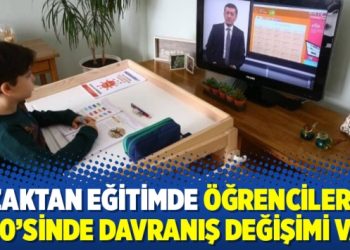 Uzaktan eğitimde öğrencilerin %20’sinde davranış değişimi var