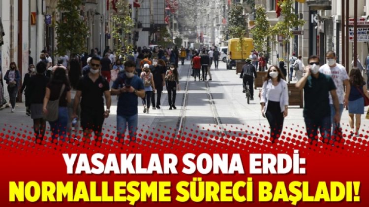 Yasaklar sona erdi: Normalleşme süreci başladı!