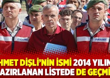 Mehmet Dişli’nin ismi 2014 yılında hazırlanan listede de geçmiş