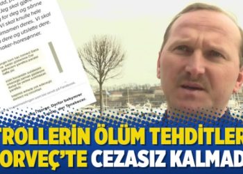 Trollerin ölüm tehditleri Norveç’te cezasız kalmadı!