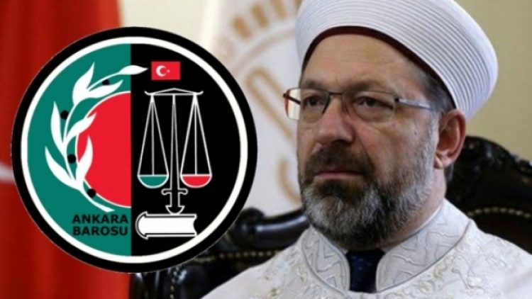 Ankara Barosu’na Diyanet soruşturması