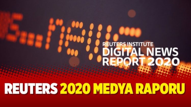 Reuters 2020 Medya Raporu