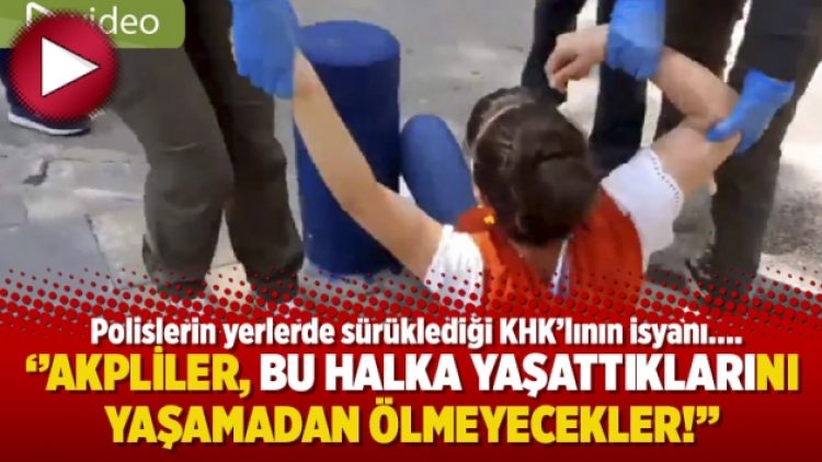 Polislerin yerlerde sürüklediği KHK’lının isyanı: Siz ne biçim insanlarsınız!