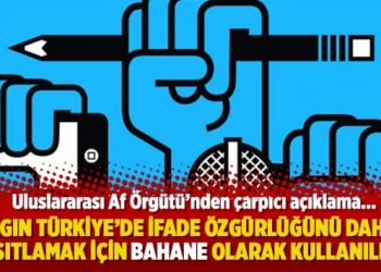 “Salgın Türkiye’de ifade özgürlüğünü daha da kısıtlamak için bahane olarak kullanıldı”