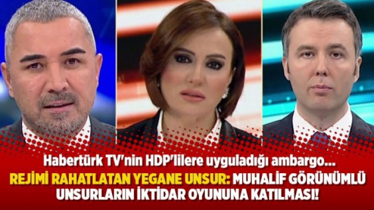 Rejimi rahatlatan yegane unsur: Muhalif görünümlü unsurların iktidar oyununa katılması!