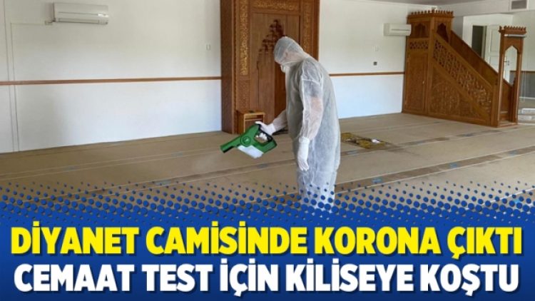 Diyanet camisinde korona çıktı cemaat test için kiliseye koştu
