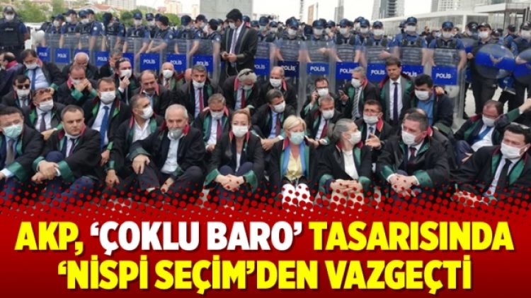 AKP, ‘çoklu baro’ tasarısında ‘nispi seçim’den vazgeçti
