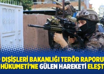 ABD Dışişleri Bakanlığı terör raporunda AKP Hükumeti’ne Gülen Hareketi eleştirisi